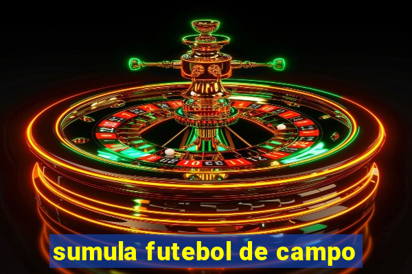sumula futebol de campo