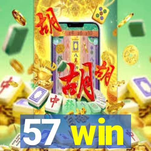 57 win