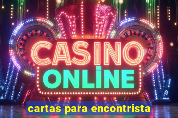 cartas para encontrista