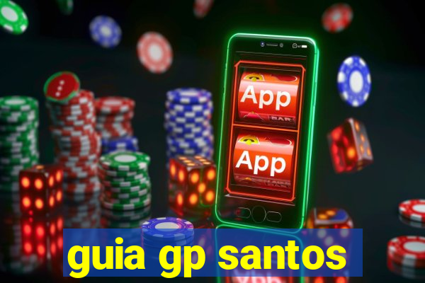 guia gp santos