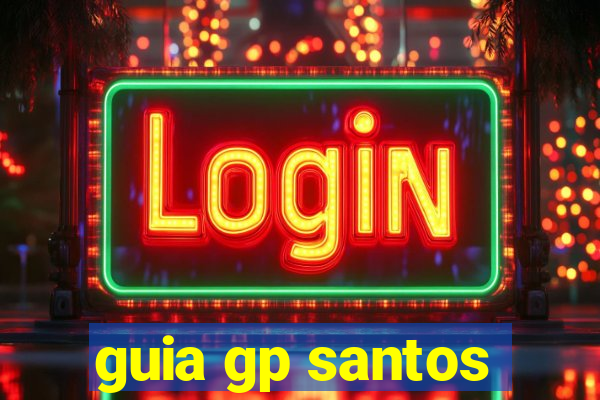 guia gp santos