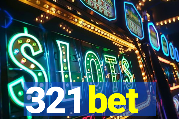 321 bet
