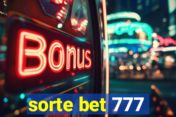 sorte bet 777