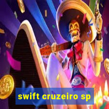 swift cruzeiro sp