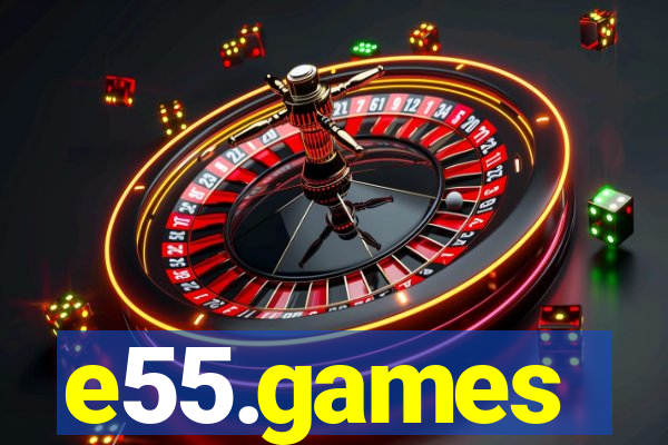 e55.games