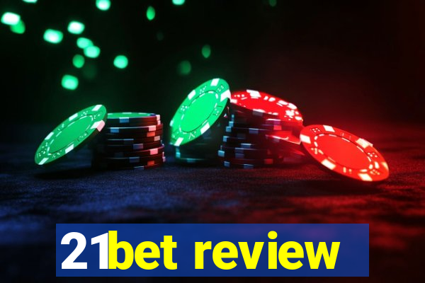 21bet review