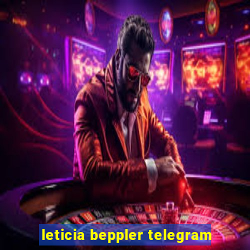 leticia beppler telegram