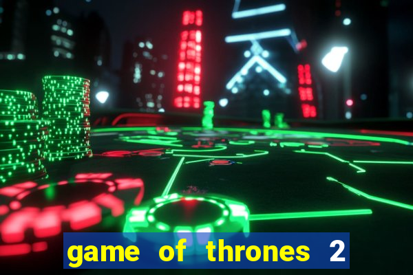 game of thrones 2 temporada telegram