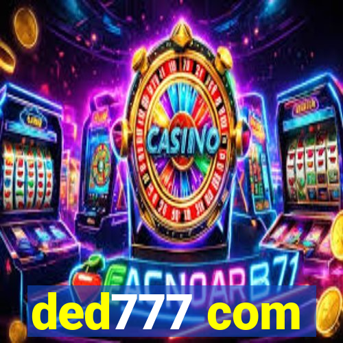 ded777 com
