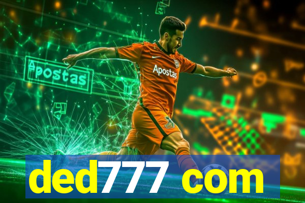 ded777 com