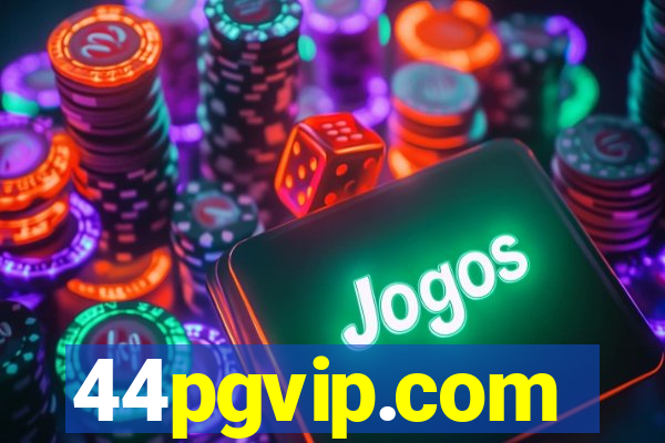 44pgvip.com