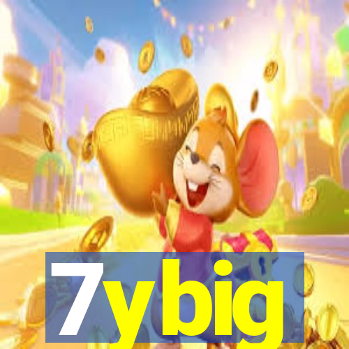 7ybig