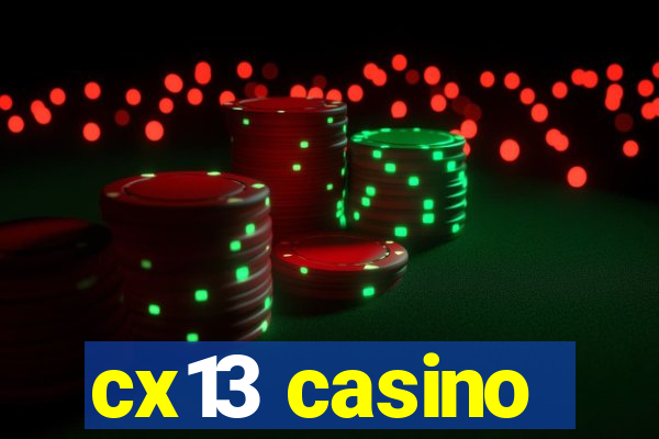 cx13 casino