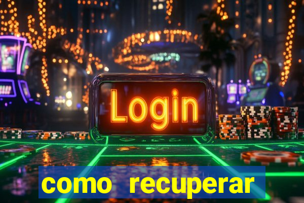 como recuperar dinheiro perdido na betano