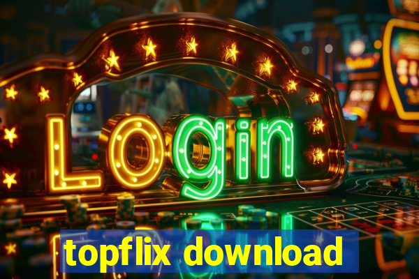 topflix download