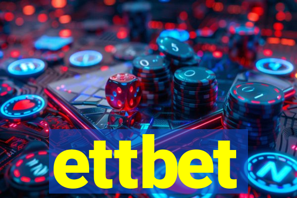ettbet