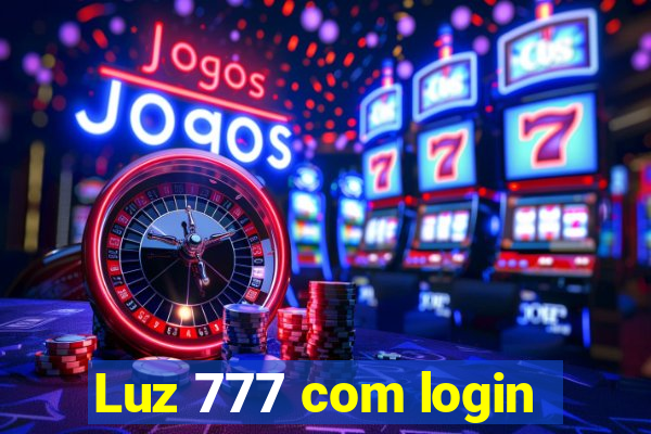 Luz 777 com login