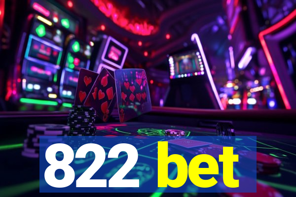 822 bet