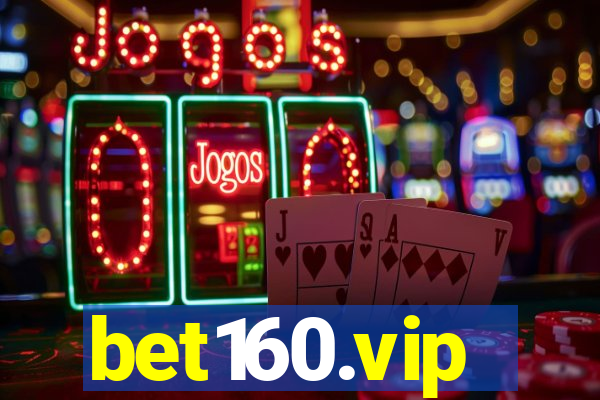 bet160.vip