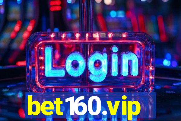 bet160.vip