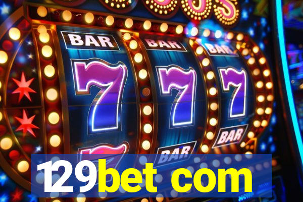 129bet com