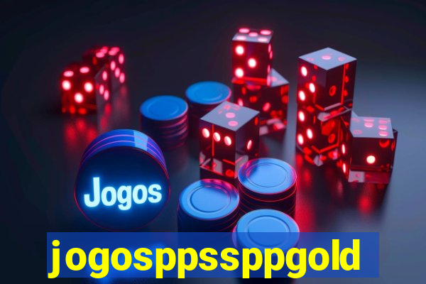 jogosppssppgold