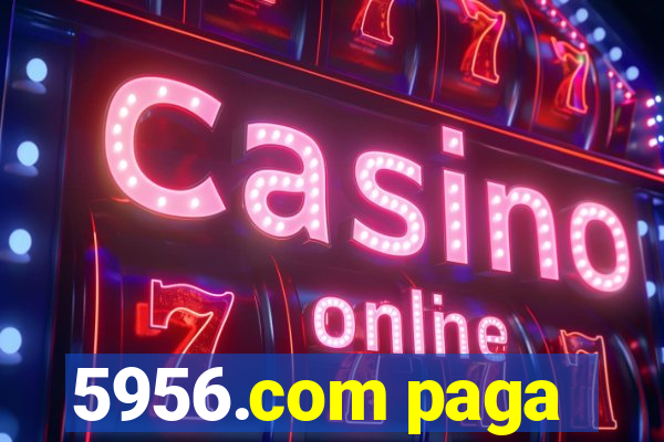 5956.com paga