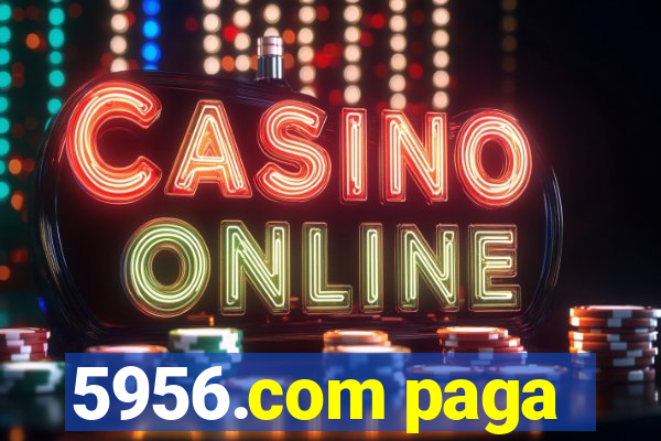 5956.com paga