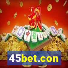 45bet.con