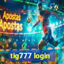 tig777 login