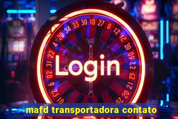 mafd transportadora contato