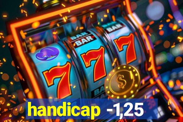 handicap -1,25