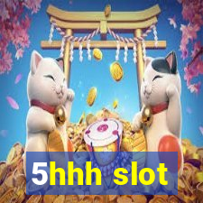 5hhh slot