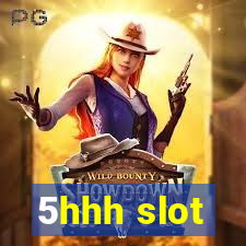 5hhh slot