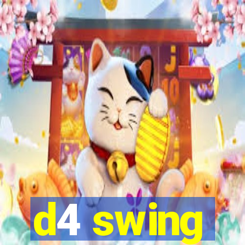 d4 swing