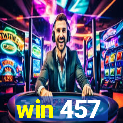 win 457