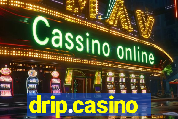 drip.casino