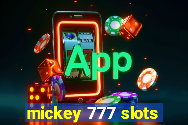 mickey 777 slots