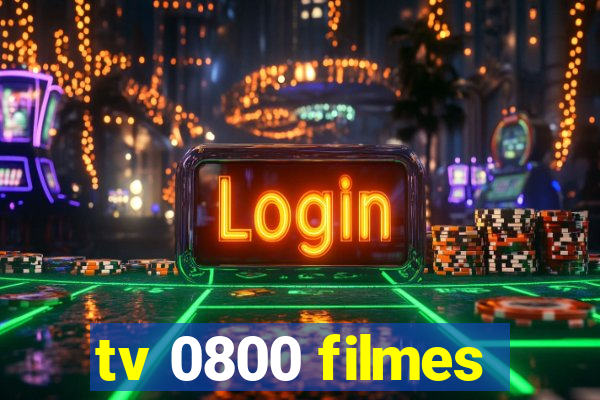 tv 0800 filmes