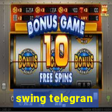 swing telegran
