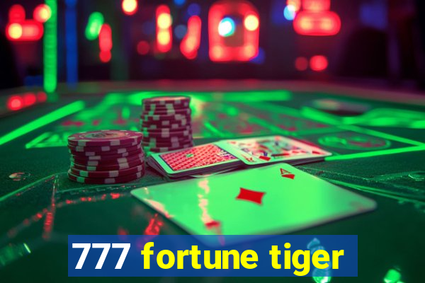 777 fortune tiger