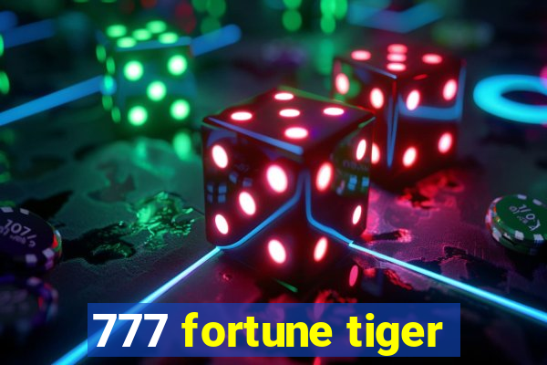 777 fortune tiger