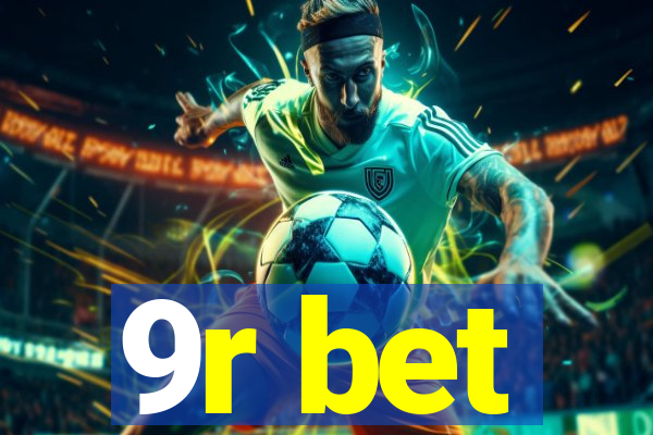 9r bet