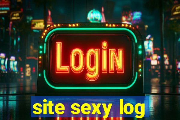 site sexy log