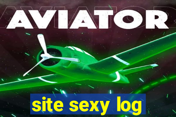 site sexy log