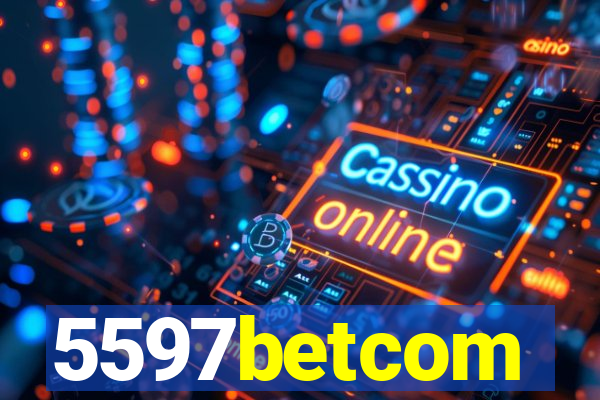 5597betcom