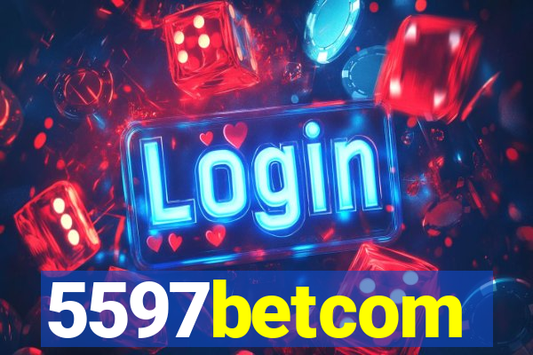 5597betcom