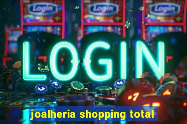 joalheria shopping total