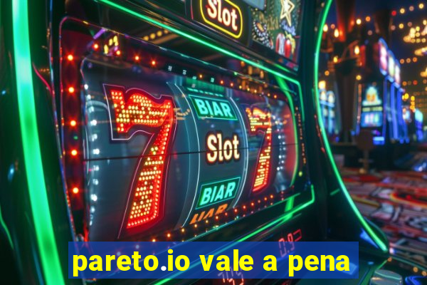 pareto.io vale a pena