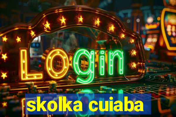 skolka cuiaba